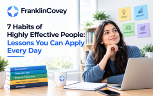 7 Habits of Highly Effective People: Lessons You Can Apply Every Day